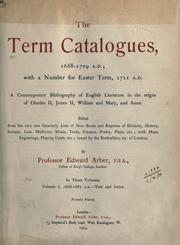 The Term catalogues, 1668-1709, A.D.