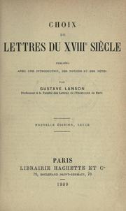 Cover of: Choix de lettres du 18e siècle, publiées avec une introduction, des notices et des notes. by Gustave Lanson