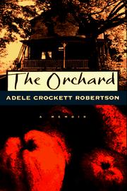 The orchard by Adele Crockett Robertson