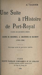 Cover of: suite à l'histoire de Port-Royal: d'après des documents inédits: Jeanne de Boisgnorel et Christophe de Beaumont (1750-1782)