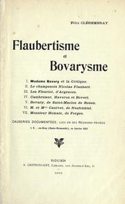 Cover of: Flaubertisme et Bovarysme by Félix Clérembray