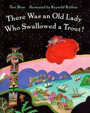 Cover of: There was an old lady who swallowed a trout by Teri Sloat