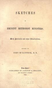 Cover of: Sketches of eminent Methodist ministers.