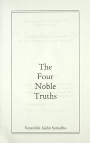 Cover of: The four noble truths by Sumedho Bhikkhu.