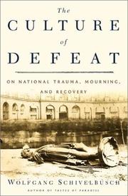 Cover of: The culture of defeat by Wolfgang Schivelbusch