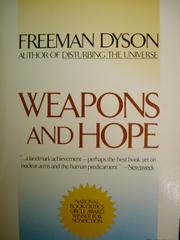 Weapons and hope by Freeman J. Dyson