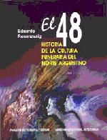 Cover of: El 48: historia de la cultura funeraria del norte argentino
