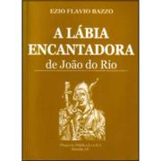 Cover of: lábia encantadora de João do Rio