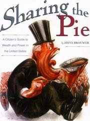 Cover of: Sharing the pie by Steve Brouwer