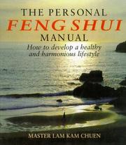 Cover of: The personal feng shui manual: how to develop a healthy and harmonious lifestyle