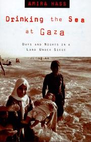 Cover of: Drinking the sea at Gaza: days and nights in a land under siege