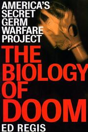 Cover of: The Biology of Doom: The History of America's Secret Germ Warfare Project