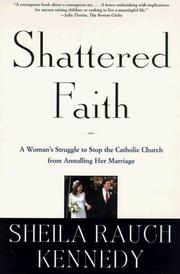 Cover of: Shattered faith by Sheila Rauch Kennedy