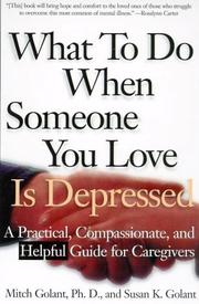Cover of: What to do when someone you love is depressed by Mitch Golant