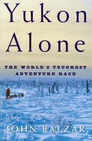 Cover of: Yukon alone: the world's toughest adventure race