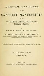 Cover of: A descriptive catalogue of the Sanskrit manuscripts of the Government Oriental Manuscripts Library, Madras