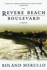 Cover of: Revere Beach Boulevard: A Novel (Merullo, Roland. Revere Beach Trilogy, Bk. 1.)