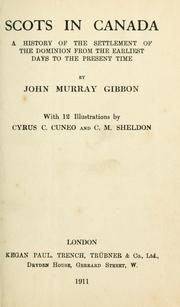 Cover of: Scots in Canada by John Murray Gibbon