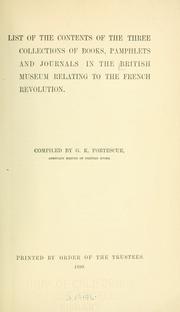Cover of: List of the contents of the three collections: of books, pamphlets and journals in the British museum relating to the French revolution.