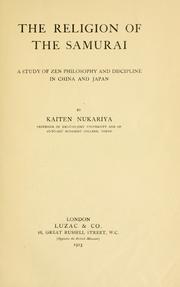 Cover of: The religion of the Samurai by Kaiten Nukariya