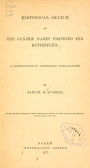 Cover of: Historical Sketch of the generic names proposed for butterflies by Samuel Hubbard Scudder