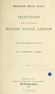 Cover of: Selections from the writings of Walter Savage Landor