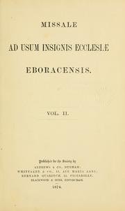 Cover of: Missale ad usum insignis Ecclesiæ eboracensis by Catholic Church