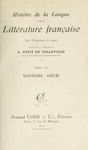 Cover of: Histoire de la langue et de la littérature française des origines à 1900