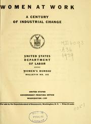 Cover of: Women at work: a century of industrial change...