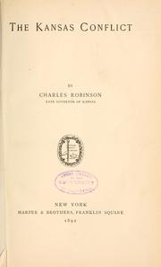 Cover of: The Kansas conflict by Robinson, Charles