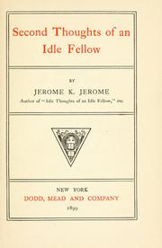The Second Thoughts of an Idle Fellow by Jerome Klapka Jerome