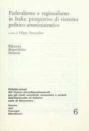 Cover of: Federalismo e regionalismo in Italia by a cura di Filippo Bencardino.