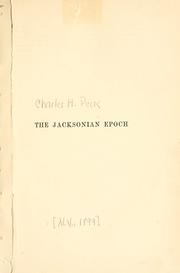 Cover of: The Jacksonian epoch by Charles Henry Peck
