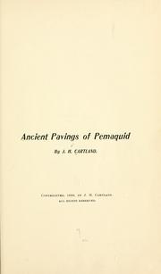 Cover of: Ancient pavings of Pemaquid by J. Henry Cartland
