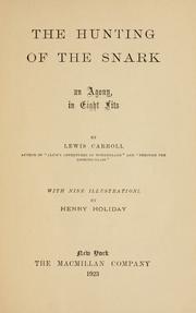 The hunting of the Snark : an agony in eight fits