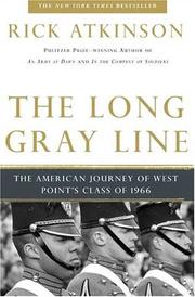 Cover of: The Long Gray Line: The American Journey of West Point's Class of 1966