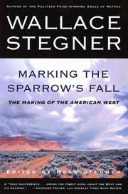 Marking the sparrow's fall by Wallace Stegner