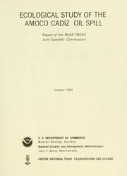 Cover of: Ecological study of the Amoco Cadiz oil spill by 