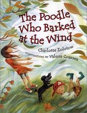The poodle who barked at the wind by Charlotte Zolotow