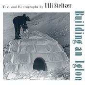 Cover of: Building an Igloo by Ulli Steltzer