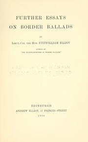 Cover of: Further essays on border ballads by William Fitzwilliam Elliot