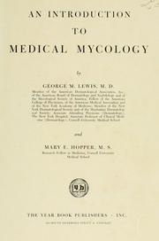 Cover of: An introduction to medical mycology by George Morris Lewis