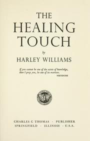 Cover of: The healing touch. by Harley Williams