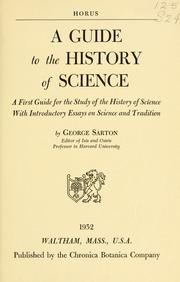 Cover of: A guide to the history of science: a first guide for the study of the history of science, with introductory essays on science and tradition.