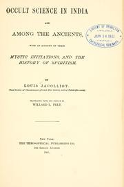 Cover of: Occult science in India and among the ancients: with an account of their mystic initiations, and the history of spiritism.