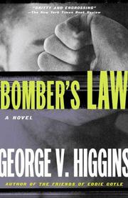 Bomber's Law by George V. Higgins