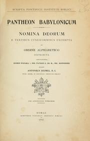Cover of: Pantheon babylonicum.: Nomina deorum e textibus cuneiformibus excerpta et ordine alphabetico distributa adiuvantibus Romeo Panara, Ios. Patsch, C.SS.R.