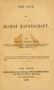 The life of Bishop Ravenscroft by John N. Norton