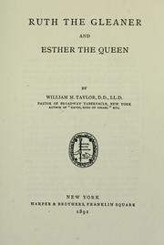 Cover of: Ruth the gleaner and Esther the queen by William M. Taylor