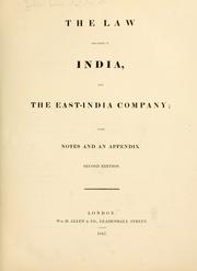 Cover of: The law relating to India, and the East-India Company: with notes and an appendix.